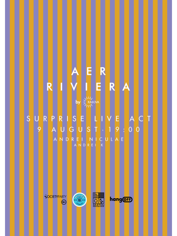 AER by Rasova - RIVIERA 9 August